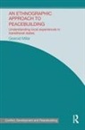 Gearoid Millar, Gearoid (University of Aberdeen Millar, Millar Gearoid - Ethnographic Approach to Peacebuilding
