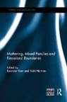 Ravinder Harman Barn, Ravinder Barn, Barn Ravinder, Vicki Harman, Harman Vicki - Mothering, Mixed Families and Racialised Boundaries