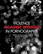 Marilyn Corsianos, Corsianos Marilyn, Walter Dekeseredy, Walter (West Virginia University) Cors Dekeseredy - Violence Against Women in Pornography