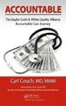 MD Couch, MD Couch, MD MMM FAAFP Carl Couch, Carl Couch MD MMM FAAFP - Accountable