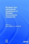 Barry (Independent Consultant Sadler, Jiří Dusík, Barry Sadler, Sadler Barry - European International Experiences of Strategic Environmental