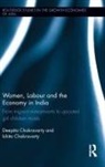 Deepita Chakravarty, Deepita (Visva-Bharati University Chakravarty, Ishita Chakravarty, Chakravarty Deepita, Chakravarty Ishita - Women, Labour and the Economy in India