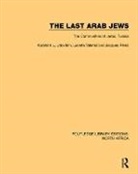 Jacques Perez, Perez Jacques, Abraham L. Udovitch, Abraham L. Valensi Udovitch, Udovitch Abraham L., Lucette Valensi... - Last Arab Jews