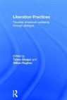Taiwo Hughes Afuape, Taiwo Afuape, Afuape Taiwo, Gillian Hughes, Hughes Gillian - Liberation Practices