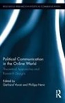 Gerhard Henn Vowe, Philipp Henn, Henn Philipp, Gerhard Vowe, Vowe Gerhard - Political Communication in the Online World