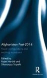 Rajen Tripathi Harshe, Rajen Harshé, Dhananjay Tripathi, Tripathi Dhananjay - Afghanistan Post-2014