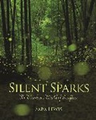 Sara Lewis - Silent Sparks
