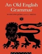 Randolph Quirk, Randolph Wrenn Quirk, Quirk Randolph, C. Wrenn - Old English Grammar