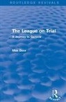 Max Beer, Beer Max - League on Trial (Routledge Revivals)