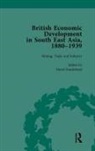 David Sunderland, Sunderland David - British Economic Development in South East Asia, 1880 - 1939, Volume 2