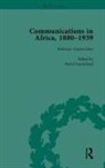 David Sunderland, Sunderland David - Communications in Africa, 1880-1939, Volume 2