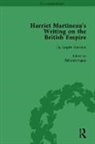 Patrick Brantlinger, Antoinette Burton, Burton Antoinette, Deborah Logan, Deborah Burton Logan, Logan Deborah... - Harriet Martineau''s Writing on the British Empire, Vol 1
