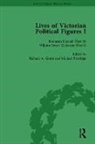 Richard Gaunt, Nancy Lopatin-Lummis, Nancy Partridge Lopatin-Lummis, LoPatin-Lummis Nancy, Michael Partridge, Partridge Michael - Lives of Victorian Political Figures, Part I, Volume 3