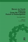 Peter S Carmichael, Jonathan Daniel Wells, Timothy Lockley, Mark M Smith, Mark M Carmichael Smith, Mark M. Smith... - Slavery in North America Vol 1