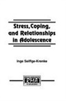 Inge Seiffge-Krenke, Inge (University of Mainz Seiffge-Krenke, Seiffge-Krenke Inge - Stress, Coping, and Relationships in Adolescence