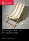 Tony Blackshaw, Tony (Sheffield Hallam University Blackshaw, Tony Blackshaw, Blackshaw Tony - Routledge Handbook of Leisure Studies