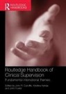 John R. Hyrkas Cutcliffe, John R. Cutcliffe, Cutcliffe John R., John Fowler, Kristiina Hyrkas, Hyrkas Kristiina - Routledge Handbook of Clinical Supervision