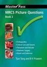 BV Praveen, Tjun Tang, Tjun (Singapore General Hospital. Sengkang G Tang, Tjun Praveen Tang, Tang Tjun - Mrcs Picture Questions