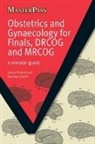 Janice Rymer, Janice Smith Rymer, Rymer Janice, Norman Smith, Smith Norman - Obstetrics and Gynaecology for Finals, Drcog and Mrcog
