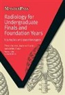 Tristan Barrett, Tristan Shaida Barrett, Barrett Tristan, Nadeem Shaida, Shaida Nadeem, Ashley Shaw - Radiology for Undergraduate Finals and Foundation Years