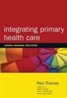 Paul Thomas - Integrating Primary Healthcare