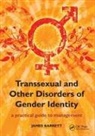 James Barrett - Transsexual and Other Disorders of Gender Identity