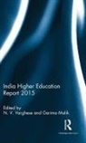 N. V. Malik Varghese, Garima Malik, Malik Garima, N. V. Varghese, Varghese N. V. - India Higher Education Report 2015