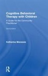 Katharina Manassis, Katharina (Private Practice Manassis, Katharina (The Hospital for Sick Childre Manassis, Manassis Katharina - Cognitive Behavioral Therapy With Children