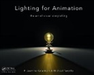 Jasmine Katatikarn, Jasmine Tanzillo Katatikarn, Katatikarn Jasmine, Michael Tanzillo, Tanzillo Michael - Lighting for Animation