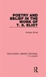 Kristian Smidt, Smidt Kristian - Poetry and Belief in the Work of T. S. Eliot