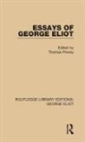 Ian (University of Calgary Adam, Thomas (University of Calgary Pinney, Ian Adam, Adam Ian, Thomas Pinney - Essays of George Eliot