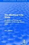 M.V. Clarke - Medieval City State