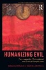 Ronald C (Independent Practice Naso, Jon Mills, Ronald C Naso - Humanizing Evil