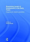 Annie Woods, Annie Woods, Woods Annie - Examining Levels of Involvement in the Early Years Engaging With Childrens Possibilities