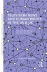 Shawna M. Brandle, Shawna M. (Kingsborough Community College Brandle, Brandle Shawna M. - Television News and Human Rights in the Us & Uk