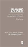 Gillian Fulcher, Fulcher Gillian - Disabling Policies?