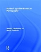 Marilyn Corsianos, Corsianos Marilyn, Walter Dekeseredy, Walter (West Virginia University) Cors Dekeseredy - Violence Against Women in Pornography
