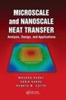 Mourad Kakac Rebay, Renato M. Cotta, Sadik Kakac, Sadik Kakaç, Mourad Rebay, Rebay Mourad - Microscale and Nanoscale Heat Transfer