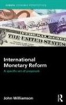 John Williamson - International Monetary Reform