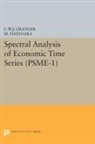 Clive William John Granger, Clive William John Hatanaka Granger, Granger Clive William John, Michio Hatanaka, Hatanaka Michio - Spectral Analysis of Economic Time Series. (Psme-1)