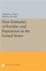 Ansley Johnson Coale, Ansley Johnson Zelnik Coale, Coale Ansley Johnson, Melvin Zelnik, Zelnik Melvin - New Estimates of Fertility and Population in the United States
