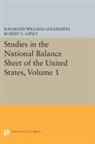Raymond William Goldsmith, Raymond William Lipsey Goldsmith, Goldsmith Raymond William, Robert E. Lipsey, Lipsey Robert E., M. Mendelson... - Studies in the National Balance Sheet of the United States, Volume 1