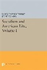 Donald Drew Egbert, Egbert Donald Drew, Thomas D. Bassett, Bassett Thomas D. - Socialism and American Life, Volume I