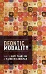 Nate (University of Toronto) Chrisman Charlow, Nate Charlow, Nate (University of Toronto) Charlow, Charlow Nate, Matthew Chrisman, Matthew (University of Edinburgh) Chrisman... - Deontic Modality