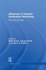 Metin (Kadir Has University Kozak, Luisa L a Andreu, Juergen Gnoth, Gnoth Juergen, Metin Kozak, Kozak Metin - Advances in Tourism Destination Marketing