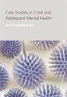 M.S. Thambirajah - Case Studies in Child and Adolescent Metal Health