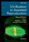Michael (Michael J. Tucker Tucker, Juergen Liebermann, Liebermann Juergen, Michael Tucker, Tucker Michael - Vitrification in Assisted Reproduction