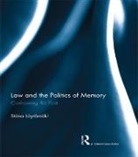 Stiina Loytomaki, Stiina (University of Jyvskyl Loytomaki, Loytomaki Stiina - Law and the Politics of Memory