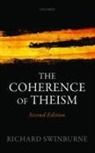 Richard Swinburne, Richard (University of Oxford) Swinburne, Swinburne Richard - Coherence of Theism