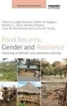 Leigh Njuguna Brownhill, Kimberly L. Bothi, Bothi Kimberly L., Leigh Brownhill, Brownhill Leigh, Gordon M. Hickey... - Food Security, Gender and Resilience